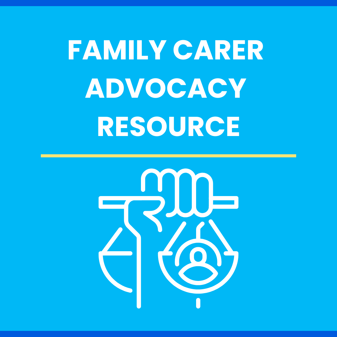 Family Carer Advocacy Resource